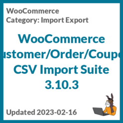 WooCommerce Customer/Order/Coupon CSV Import Suite