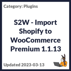 S2W - Import Shopify to WooCommerce Premium